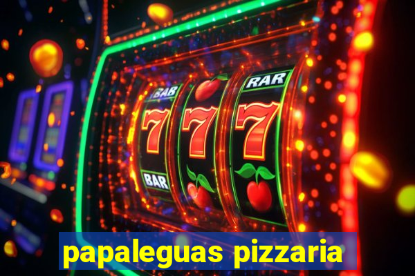 papaleguas pizzaria